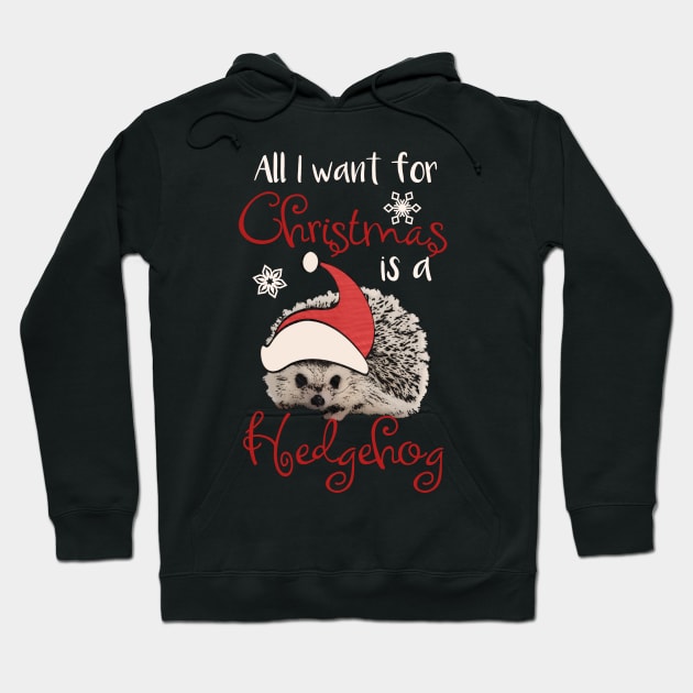 Cute Vintage Christmas Hedgehog Santa - All I Want For Christmas is a Hedgehog Hoodie by AmbersDesignsCo